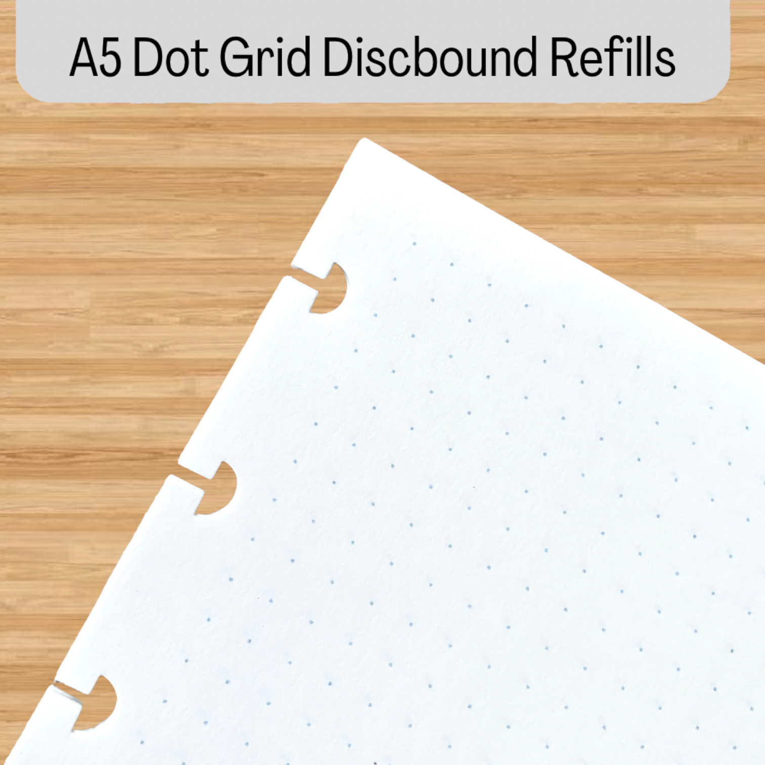 Dot Grid Discbound Notebook Insert - A5 - Dot Grid - Fountain Pen Friendly Paper